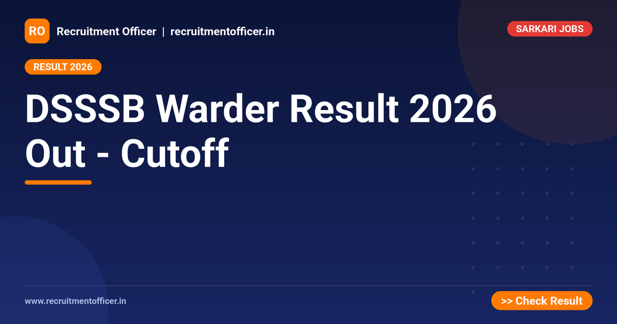 DSSSB Warder Result 2026 Out - Cutoff 1 DSSSB Warder Result 2026 Out - Cutoff - NRAI nrai.in