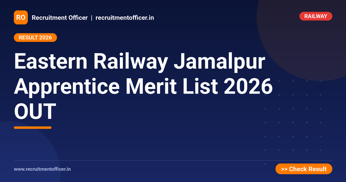 Eastern Railway Jamalpur Apprentice Merit List 2026 OUT 1 Eastern Railway Jamalpur Apprentice Merit List 2026 OUT - NRAI nrai.in