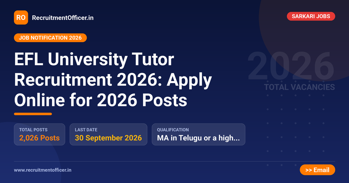 EFL University Tutor Recruitment 2026: Apply Online for 2026 Posts 1 EFL University Tutor Recruitment 2026: Apply Online for 2026 Posts - RecruitmentOfficer.in