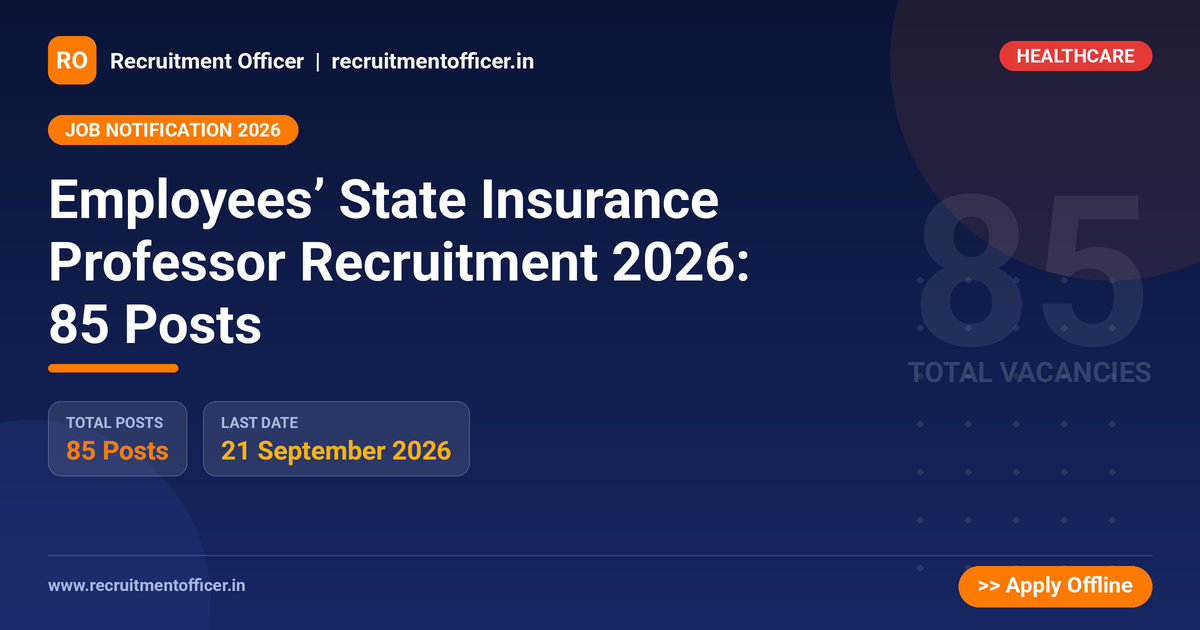 Employees’ State Insurance Professor Recruitment 2026: 85 Posts 1 Employees’ State Insurance Professor Recruitment 2026: 85 Posts - NRAI nrai.in