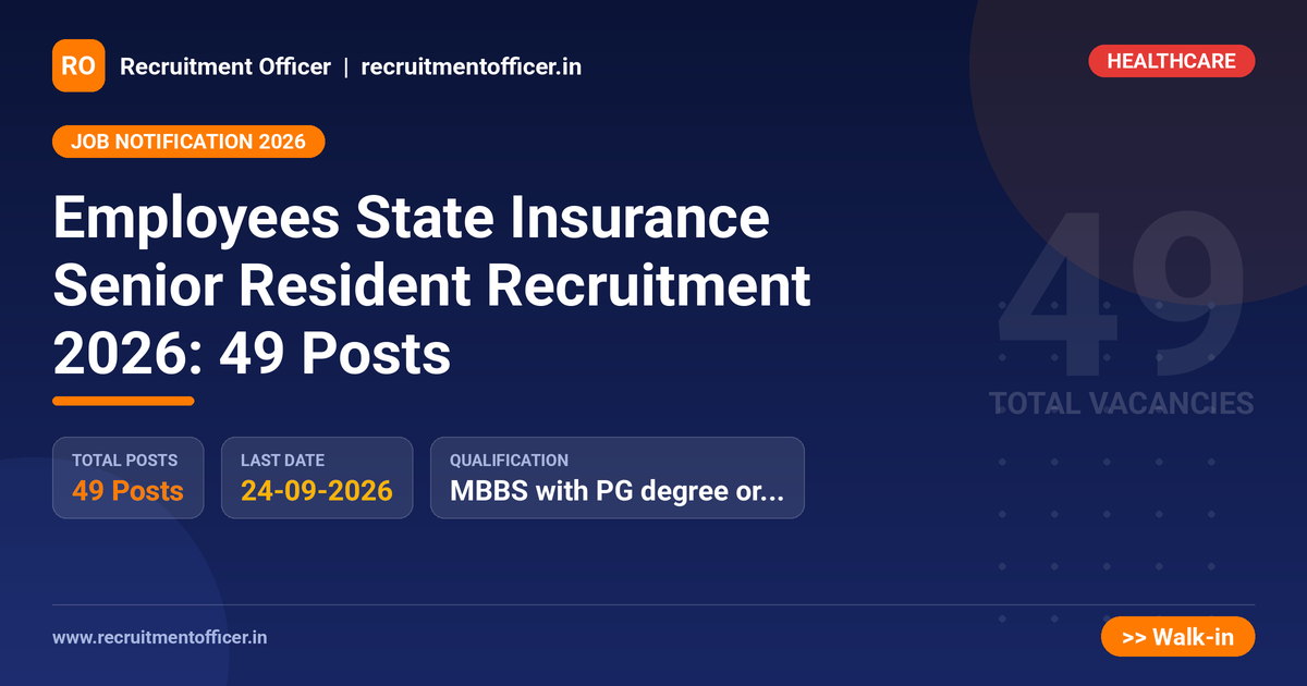 Employees State Insurance Senior Resident Recruitment 2026: 49 Posts 1 Employees State Insurance Senior Resident Recruitment 2026: 49 Posts - NRAI nrai.in