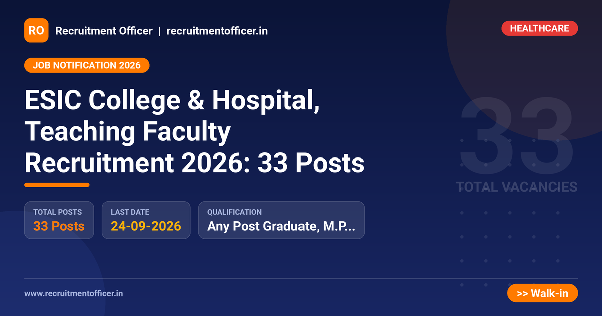 ESIC College & Hospital, Teaching Faculty Recruitment 2026: 33 Posts 1 ESIC College & Hospital, Teaching Faculty Recruitment 2026: 33 Posts - NRAI nrai.in