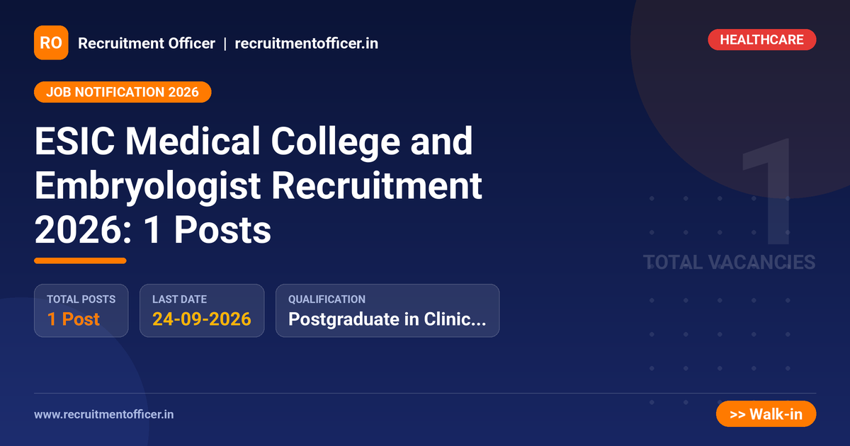 ESIC Medical College and Embryologist Recruitment 2026: 1 Posts 1 ESIC Medical College and Embryologist Recruitment 2026: 1 Posts - NRAI nrai.in