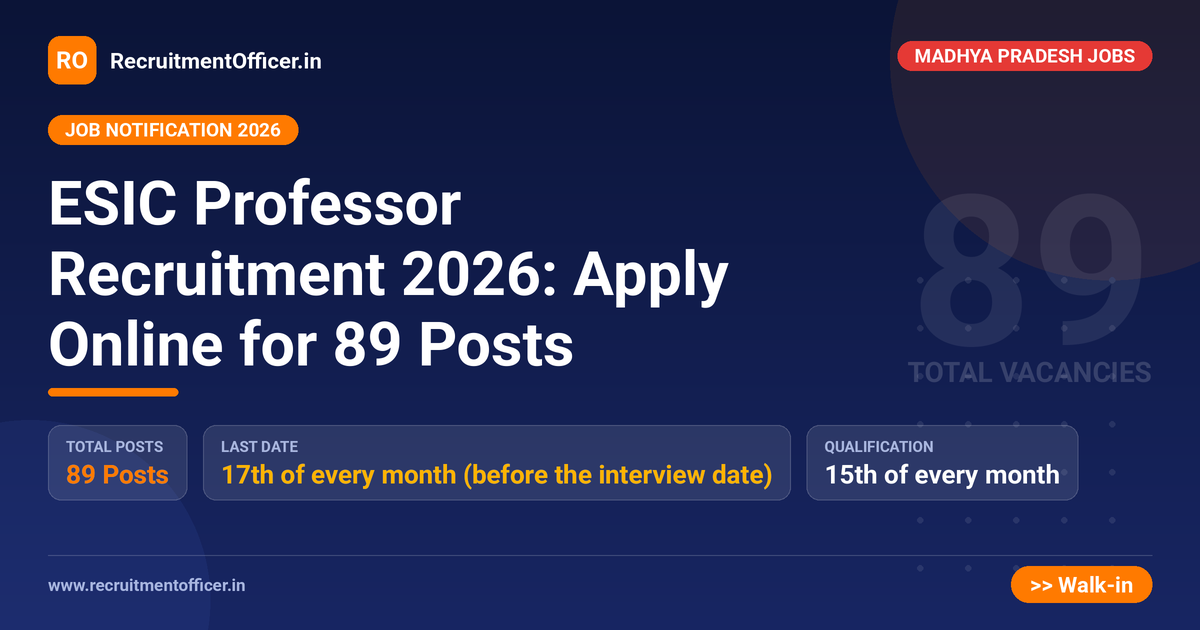 ESIC Professor Recruitment 2026: Apply Online for 89 Posts 1 ESIC Professor Recruitment 2026: Apply Online for 89 Posts - RecruitmentOfficer.in