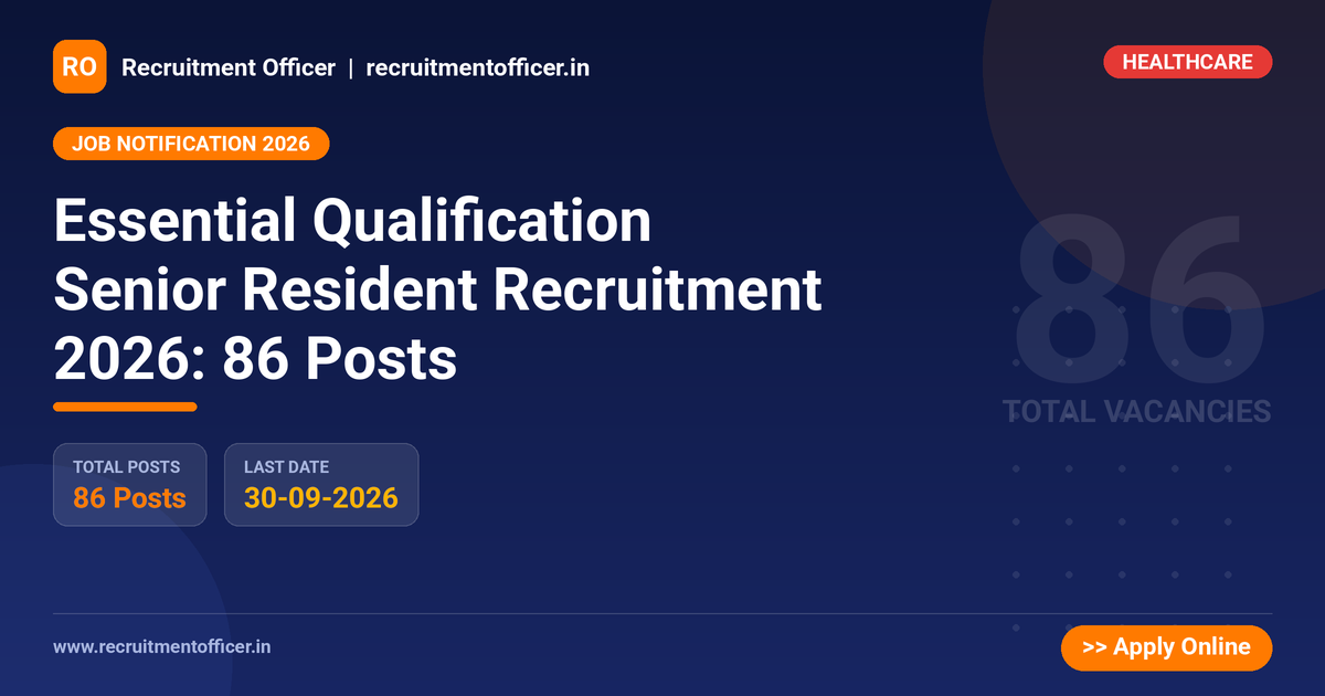 Essential Qualification Senior Resident Recruitment 2026: 86 Posts 1 Essential Qualification Senior Resident Recruitment 2026: 86 Posts - NRAI nrai.in