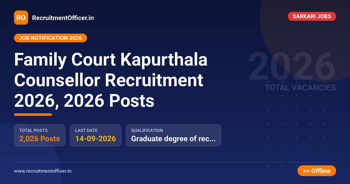 Family Court Kapurthala Counsellor Recruitment 2026, 2026 Posts - RecruitmentOfficer.in