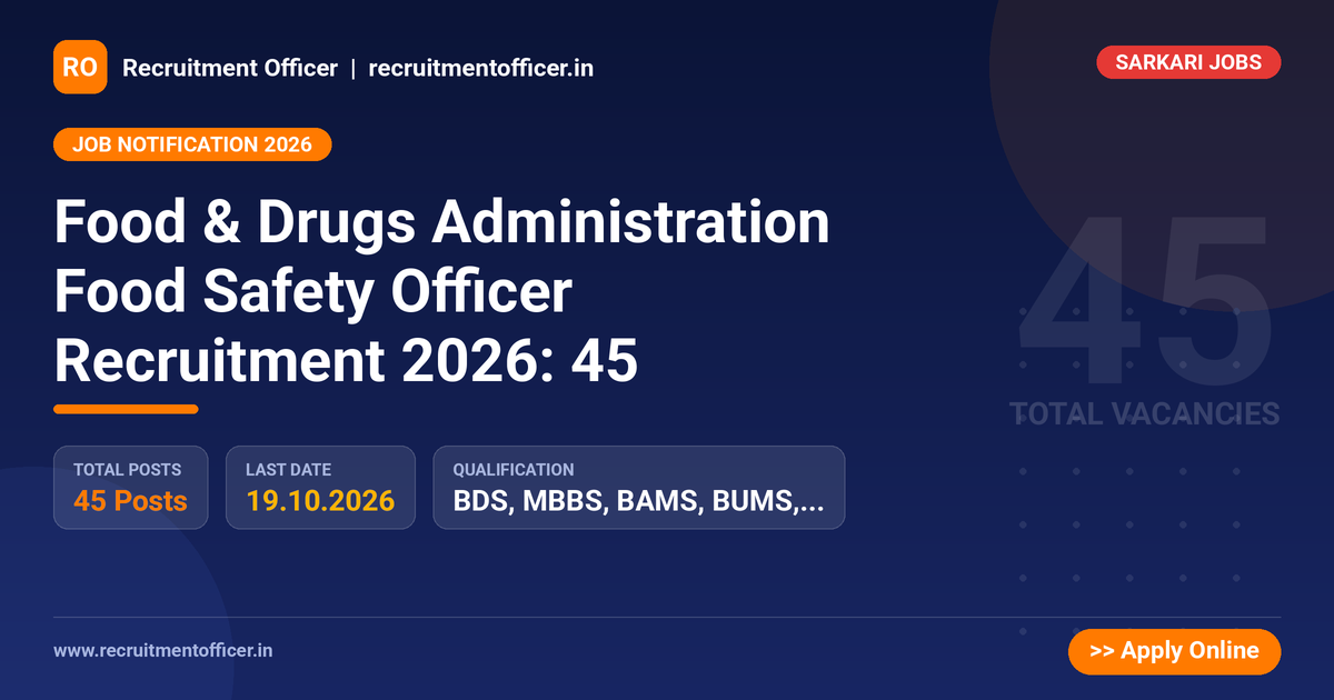 Food & Drugs Administration Food Safety Officer Recruitment 2026: 45 1 Food & Drugs Administration Food Safety Officer Recruitment 2026: 45 - NRAI nrai.in