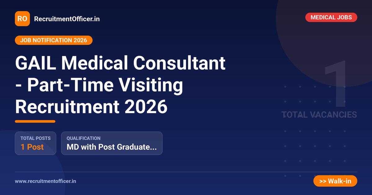 GAIL Medical Consultant - Part-Time Visiting Recruitment 2026 - RecruitmentOfficer.in