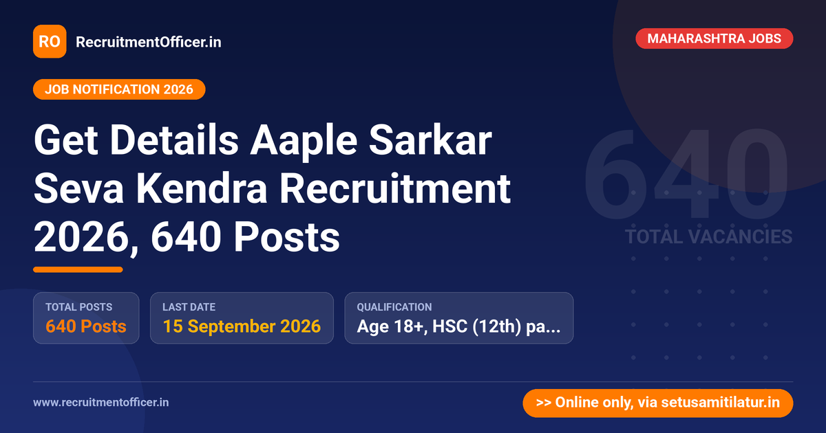 Get Details Aaple Sarkar Seva Kendra Recruitment 2026, 640 Posts 1 Get Details Aaple Sarkar Seva Kendra Recruitment 2026, 640 Posts - RecruitmentOfficer.in