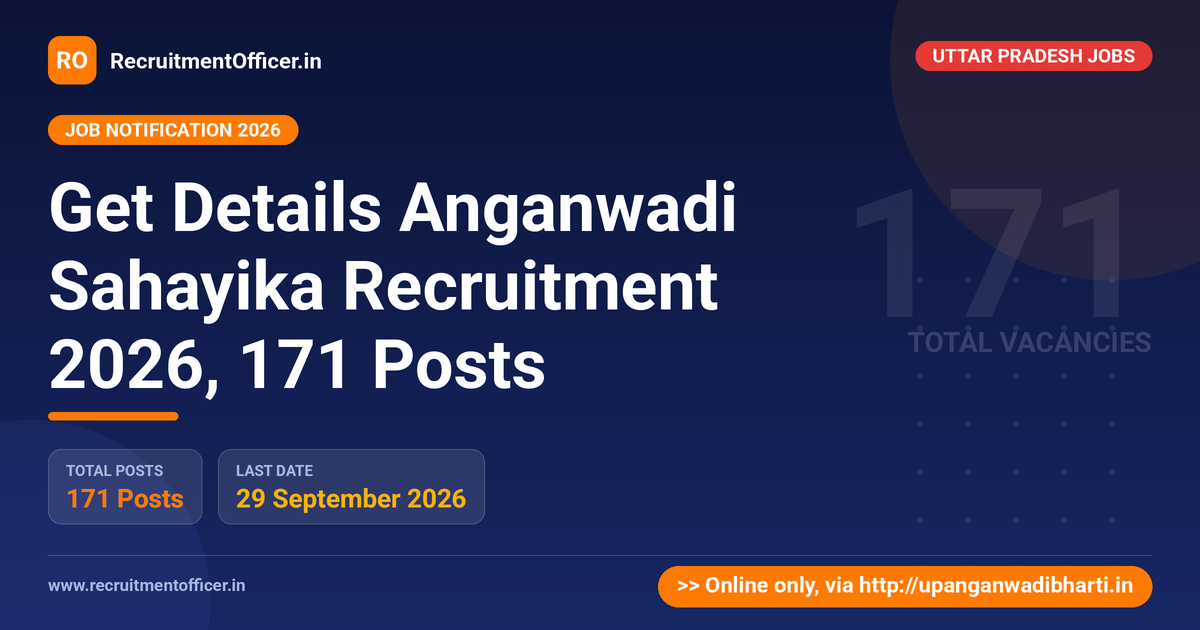 Get Details Anganwadi Sahayika Recruitment 2026, 171 Posts 1 Get Details Anganwadi Sahayika Recruitment 2026, 171 Posts - RecruitmentOfficer.in