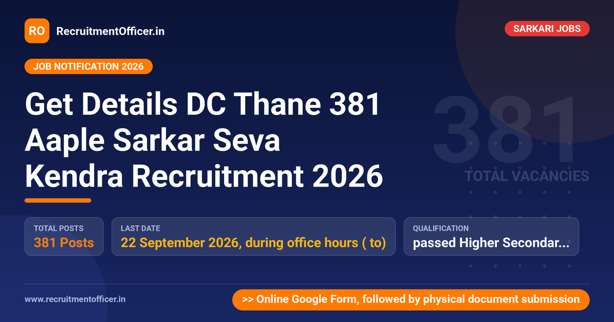 Get Details DC Thane 381 Aaple Sarkar Seva Kendra Recruitment 2026 1 Get Details DC Thane 381 Aaple Sarkar Seva Kendra Recruitment 2026 - RecruitmentOfficer.in