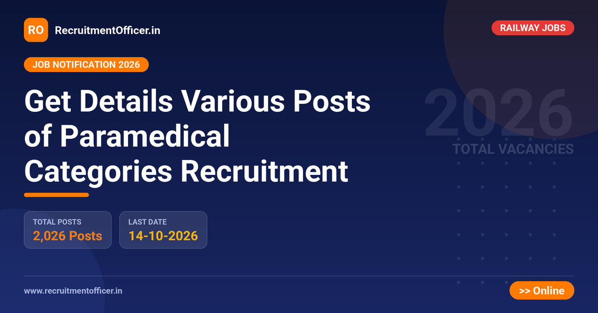 Get Details Various Posts of Paramedical Categories Recruitment - RecruitmentOfficer.in