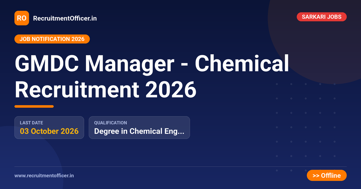 GMDC Manager - Chemical Recruitment 2026 1 GMDC Manager - Chemical Recruitment 2026 - RecruitmentOfficer.in
