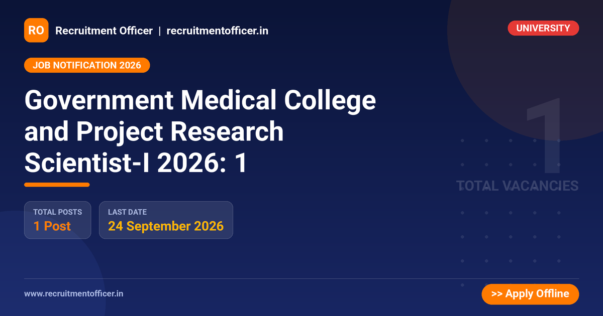 Government Medical College and Project Research Scientist-I 2026: 1 - NRAI nrai.in