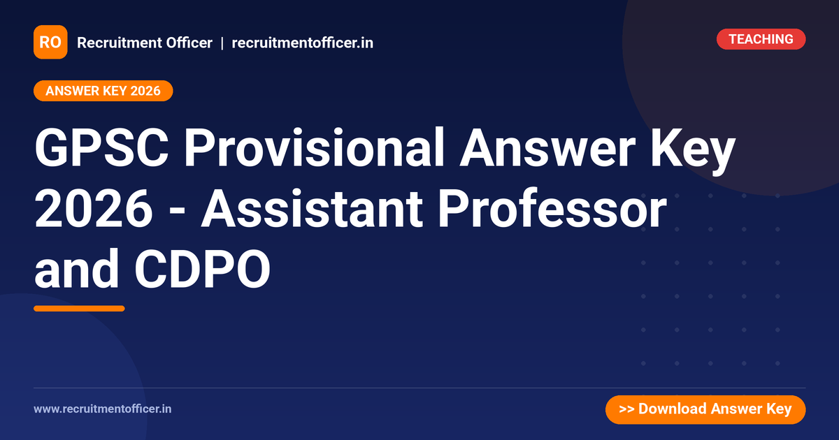 GPSC Provisional Answer Key 2026 - Assistant Professor and CDPO 1 GPSC Provisional Answer Key 2026 - Assistant Professor and CDPO - NRAI nrai.in