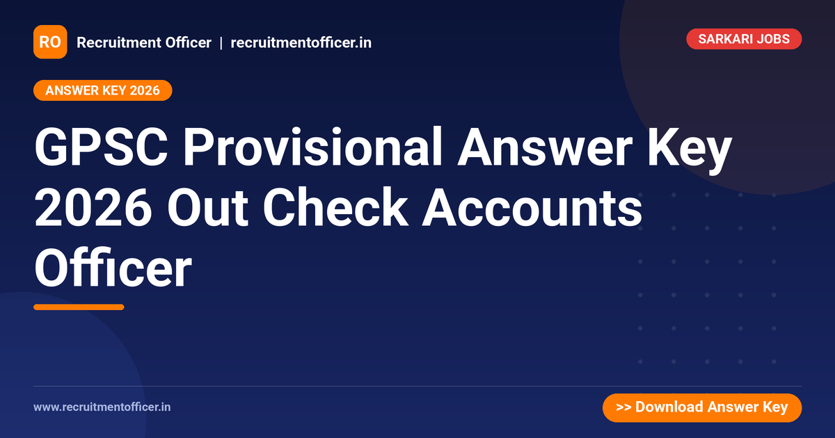GPSC Provisional Answer Key 2026 Out Check Accounts Officer 1 GPSC Provisional Answer Key 2026 Out Check Accounts Officer - NRAI nrai.in
