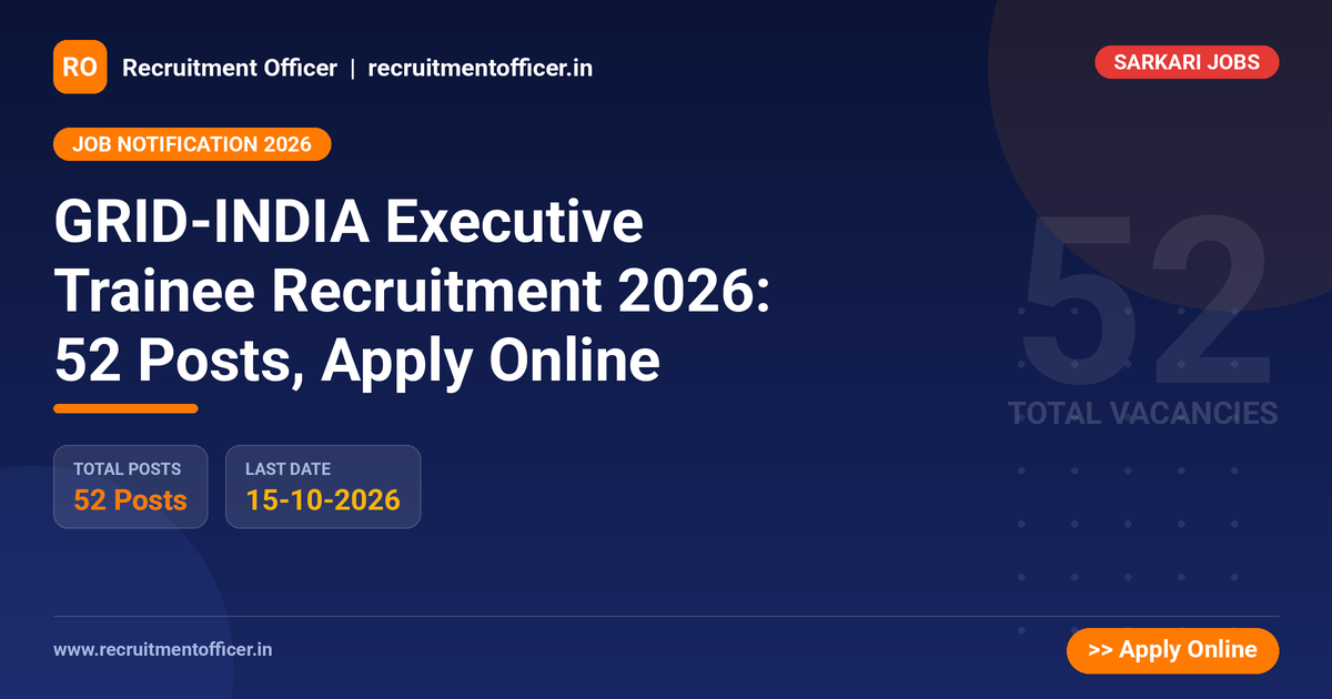 GRID-INDIA Executive Trainee Recruitment 2026: 52 Posts, Apply Online - NRAI nrai.in