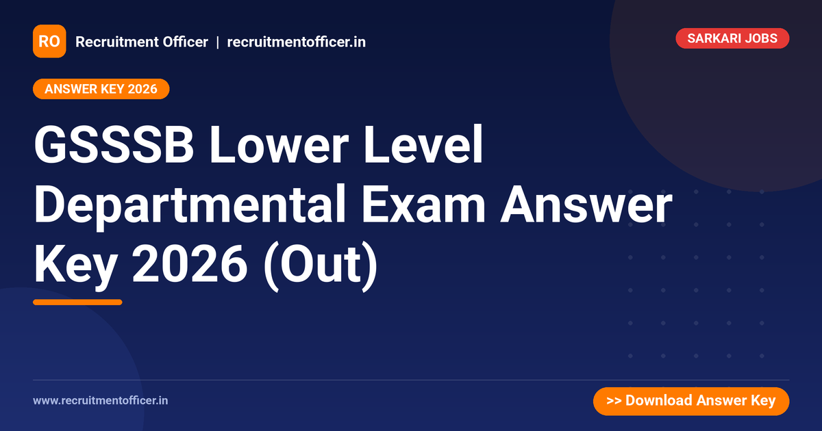 GSSSB Lower Level Departmental Exam Answer Key 2026 (Out) 1 GSSSB Lower Level Departmental Exam Answer Key 2026 (Out) - NRAI nrai.in