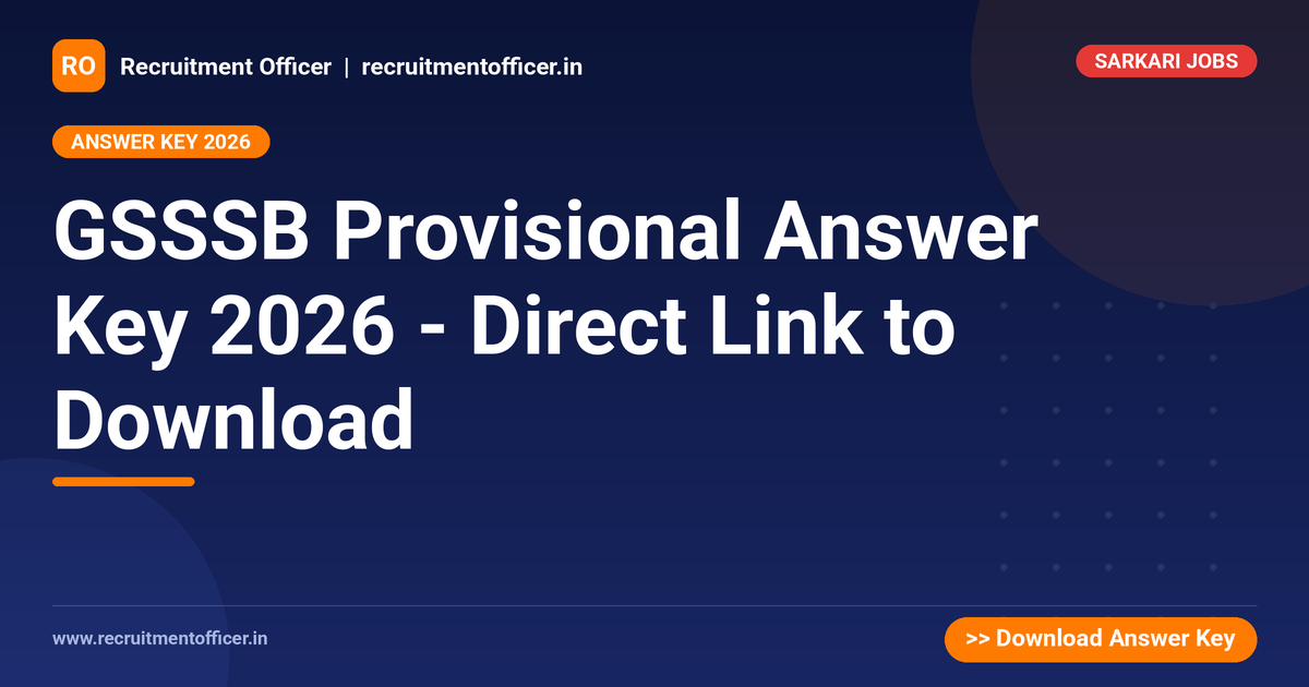GSSSB Provisional Answer Key 2026 - Direct Link to Download - NRAI nrai.in