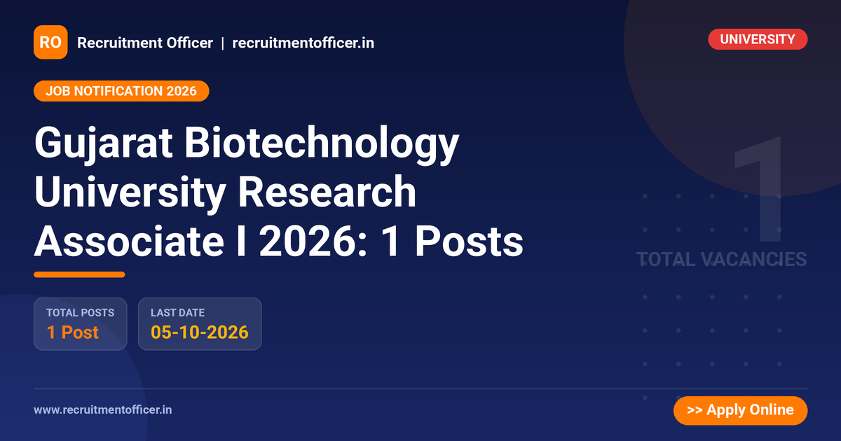 Gujarat Biotechnology University Research Associate I 2026: 1 Posts 1 Gujarat Biotechnology University Research Associate I 2026: 1 Posts - NRAI nrai.in