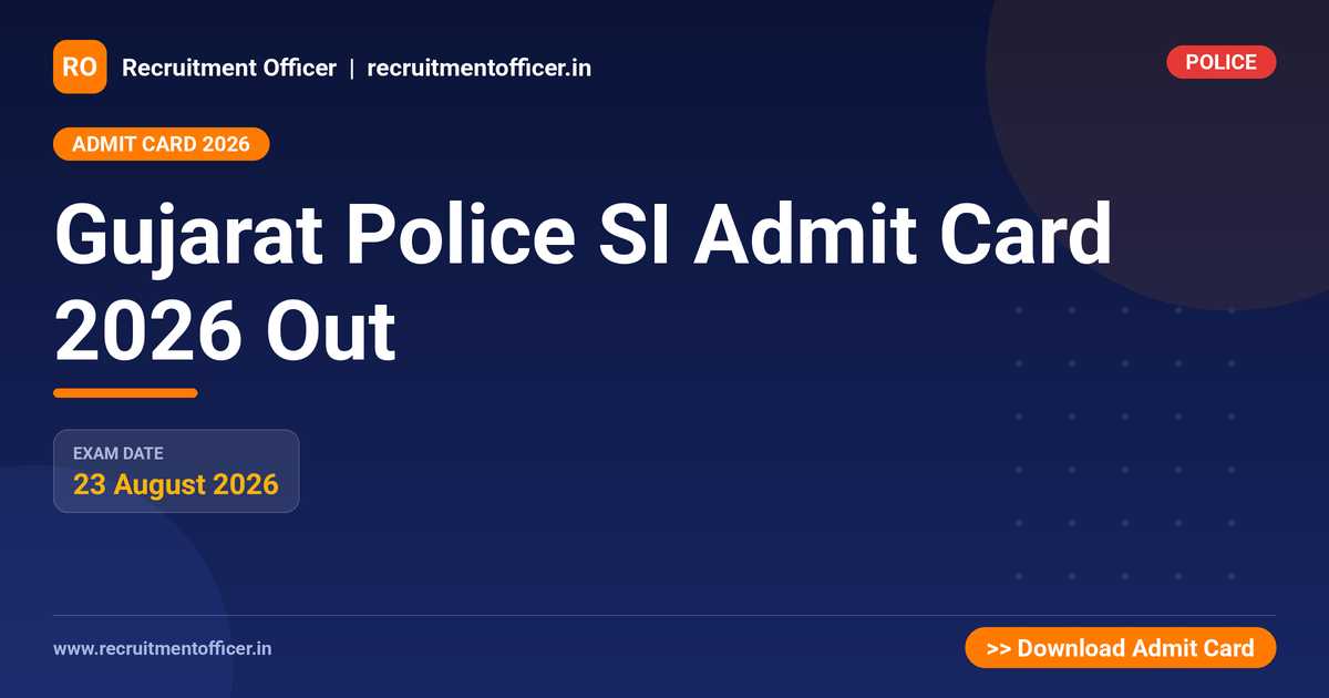 Gujarat Police SI Admit Card 2026 Out 1 Gujarat Police SI Admit Card 2026 Out - NRAI nrai.in