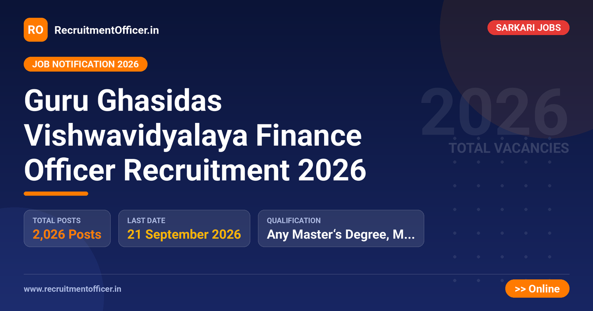 Guru Ghasidas Vishwavidyalaya Finance Officer Recruitment 2026 - RecruitmentOfficer.in