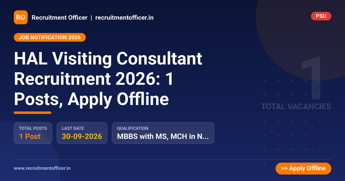 HAL Visiting Consultant Recruitment 2026: 1 Posts, Apply Offline 1 HAL Visiting Consultant Recruitment 2026: 1 Posts, Apply Offline - NRAI nrai.in