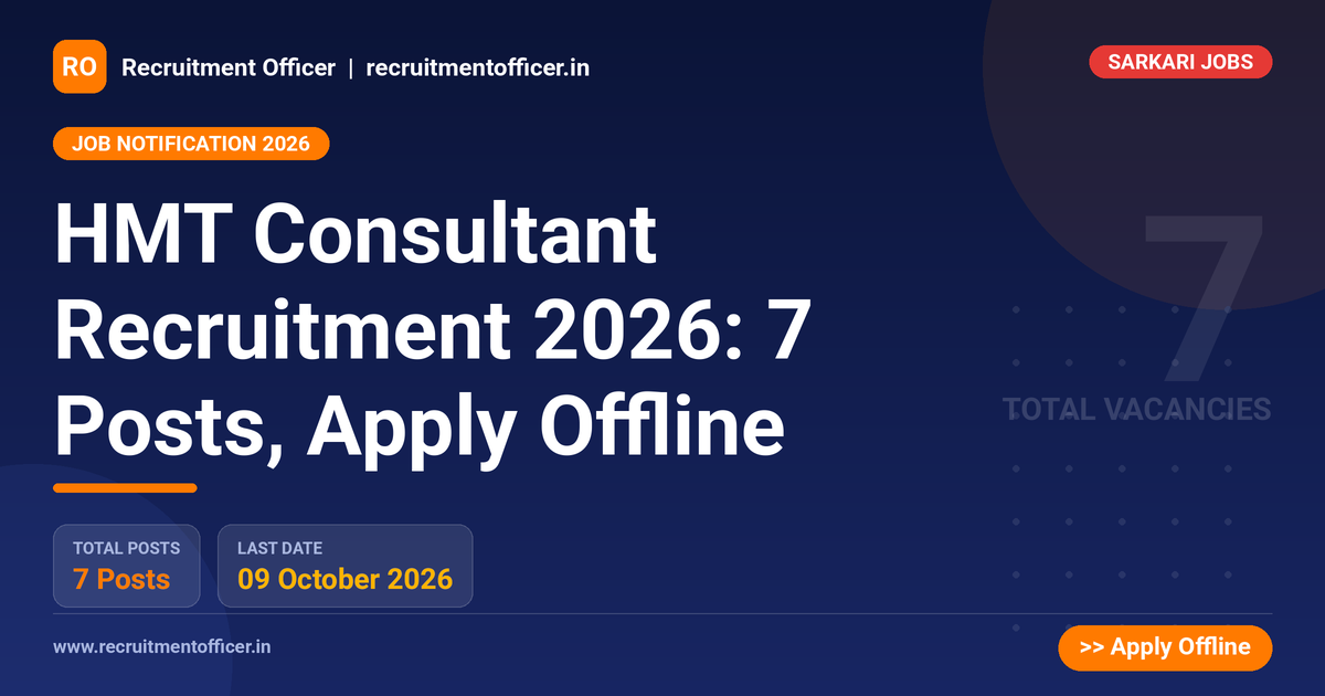 HMT Consultant Recruitment 2026: 7 Posts, Apply Offline 1 HMT Consultant Recruitment 2026: 7 Posts, Apply Offline - NRAI nrai.in