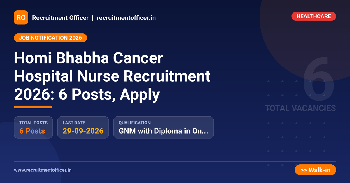 Homi Bhabha Cancer Hospital Nurse Recruitment 2026: 6 Posts, Apply 1 Homi Bhabha Cancer Hospital Nurse Recruitment 2026: 6 Posts, Apply - NRAI nrai.in