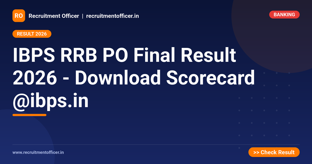IBPS RRB PO Final Result 2026 - Download Scorecard @ibps.in 1 IBPS RRB PO Final Result 2026 - Download Scorecard @ibps.in - NRAI nrai.in
