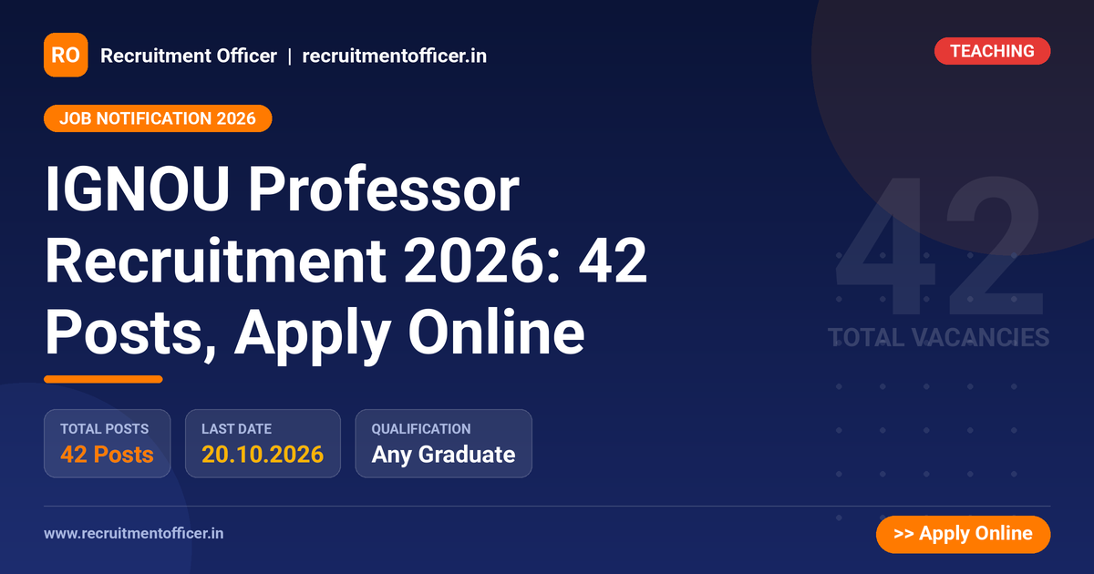 IGNOU Professor Recruitment 2026: 42 Posts, Apply Online 1 IGNOU Professor Recruitment 2026: 42 Posts, Apply Online - NRAI nrai.in