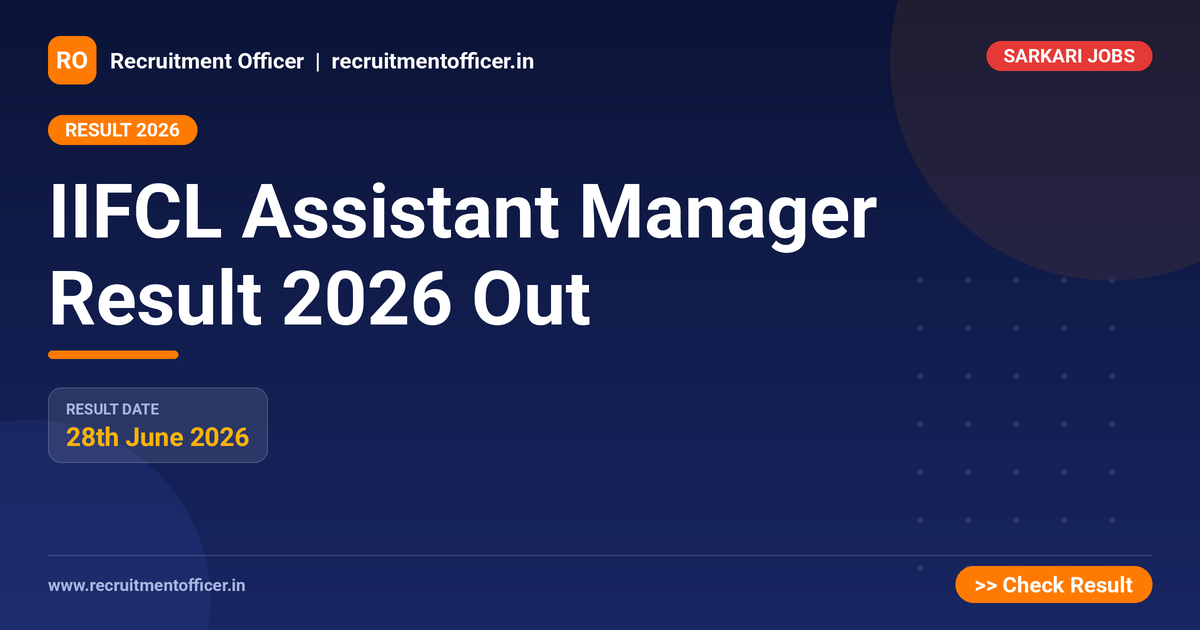 IIFCL Assistant Manager Result 2026 Out 1 IIFCL Assistant Manager Result 2026 Out - NRAI nrai.in