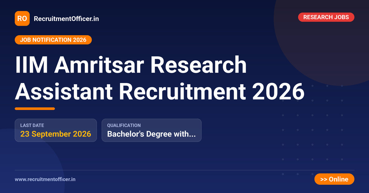 IIM Amritsar Research Assistant Recruitment 2026 - RecruitmentOfficer.in