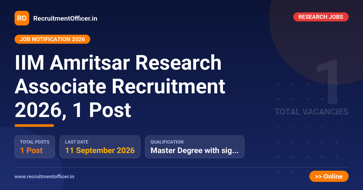 IIM Amritsar Research Associate Recruitment 2026, 1 Post - RecruitmentOfficer.in