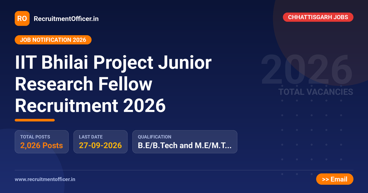 IIT Bhilai Project Junior Research Fellow Recruitment 2026 - RecruitmentOfficer.in