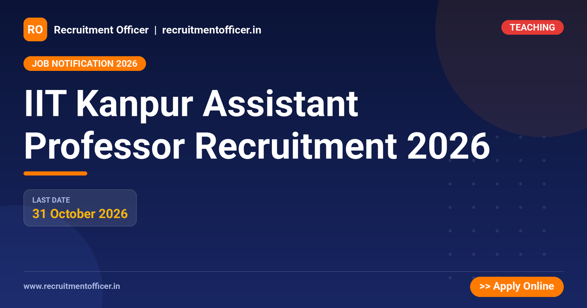 IIT Kanpur Assistant Professor Recruitment 2026 1 IIT Kanpur Assistant Professor Recruitment 2026 - NRAI nrai.in