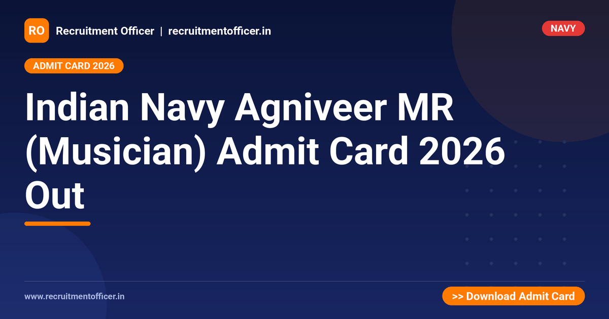 Indian Navy Agniveer MR (Musician) Admit Card 2026 Out - NRAI nrai.in