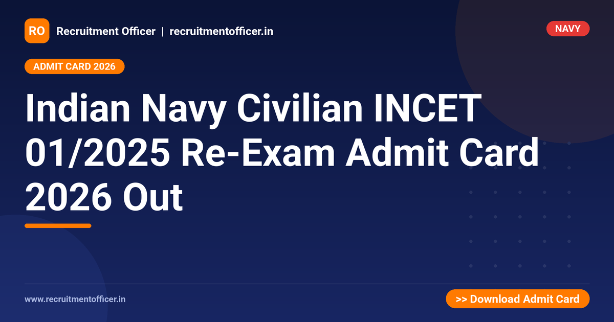 Indian Navy Civilian INCET 01/2025 Re-Exam Admit Card 2026 Out 1 Indian Navy Civilian INCET 01/2025 Re-Exam Admit Card 2026 Out - NRAI nrai.in