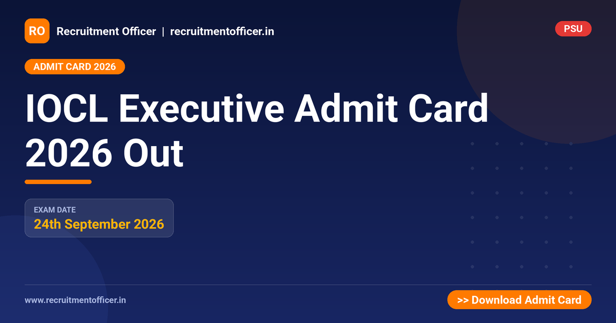IOCL Executive Admit Card 2026 Out 1 IOCL Executive Admit Card 2026 Out - NRAI nrai.in