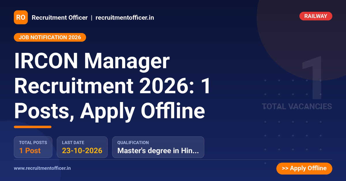IRCON Manager Recruitment 2026: 1 Posts, Apply Offline - NRAI nrai.in