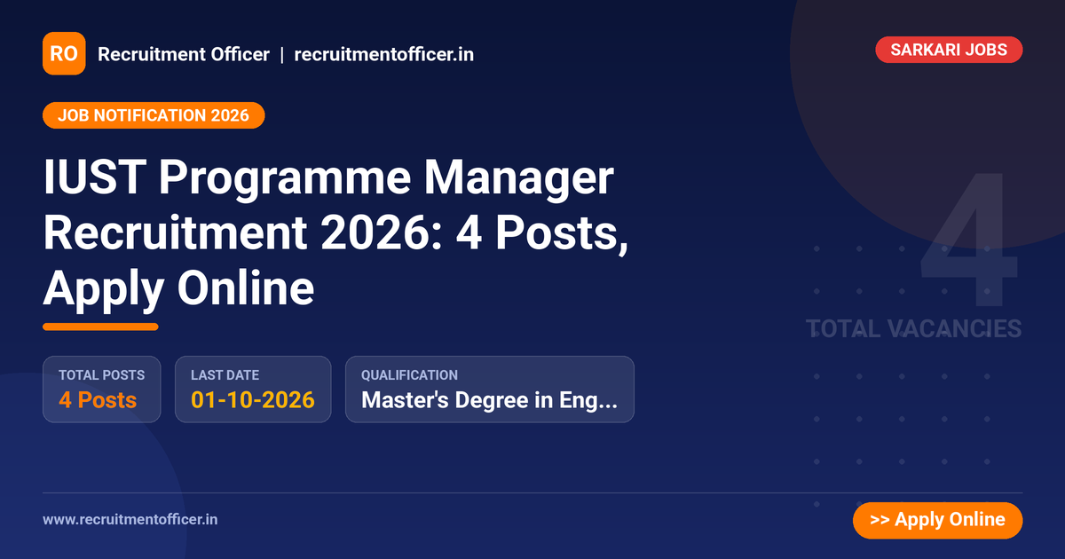 IUST Programme Manager Recruitment 2026: 4 Posts, Apply Online 1 IUST Programme Manager Recruitment 2026: 4 Posts, Apply Online - NRAI nrai.in