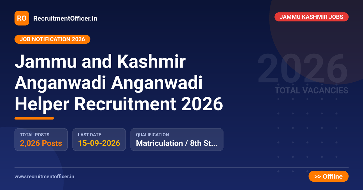 Jammu and Kashmir Anganwadi Anganwadi Helper Recruitment 2026 1 Jammu and Kashmir Anganwadi Anganwadi Helper Recruitment 2026 - RecruitmentOfficer.in