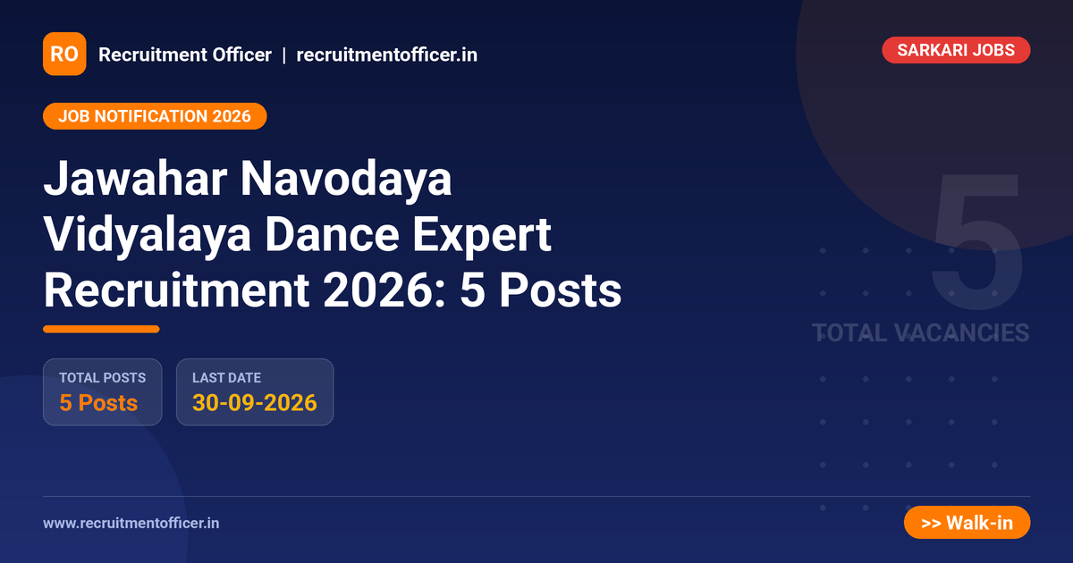 Jawahar Navodaya Vidyalaya Dance Expert Recruitment 2026: 5 Posts 1 Jawahar Navodaya Vidyalaya Dance Expert Recruitment 2026: 5 Posts - NRAI nrai.in
