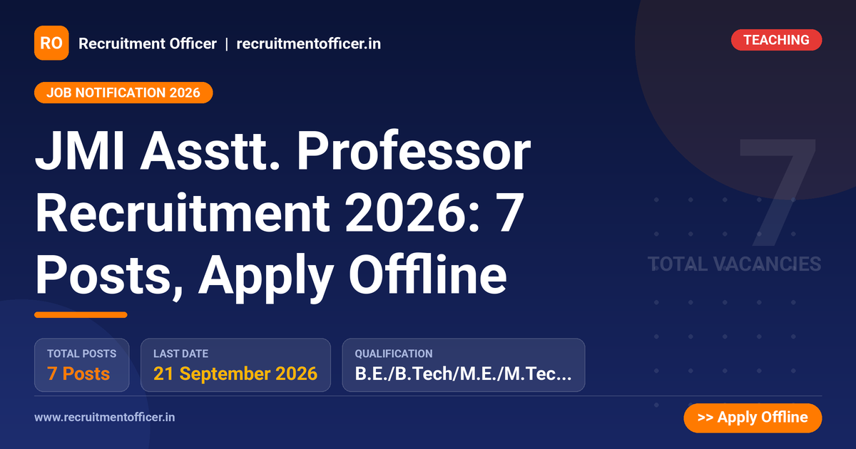 JMI Asstt. Professor Recruitment 2026: 7 Posts, Apply Offline 1 JMI Asstt. Professor Recruitment 2026: 7 Posts, Apply Offline - NRAI nrai.in