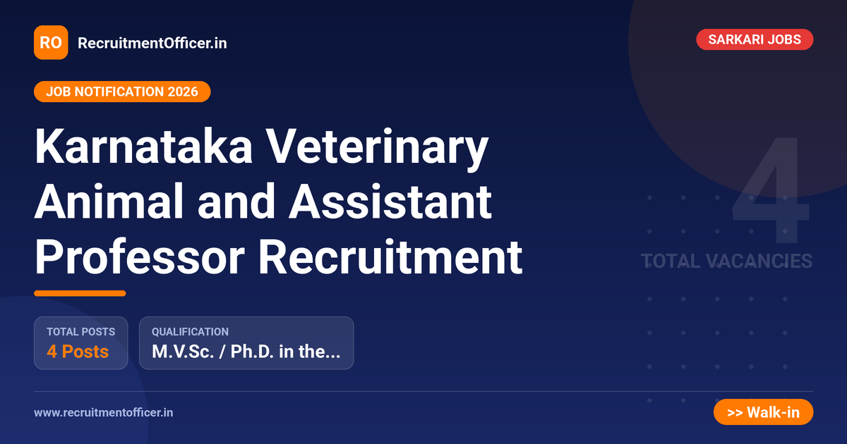 Karnataka Veterinary Animal and Assistant Professor Recruitment - RecruitmentOfficer.in