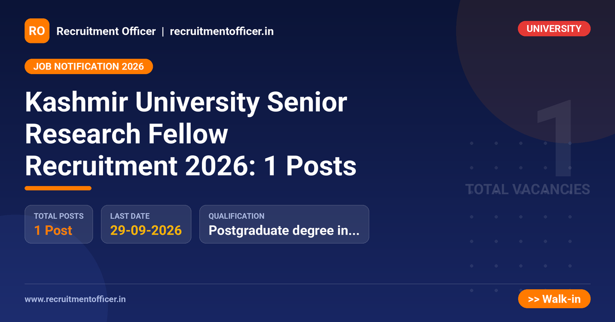 Kashmir University Senior Research Fellow Recruitment 2026: 1 Posts 1 Kashmir University Senior Research Fellow Recruitment 2026: 1 Posts - NRAI nrai.in