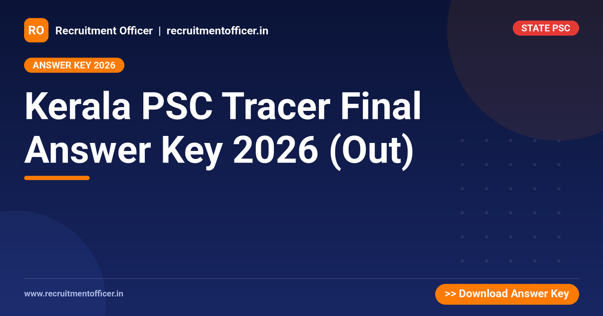 Kerala PSC Tracer Final Answer Key 2026 (Out) - NRAI nrai.in