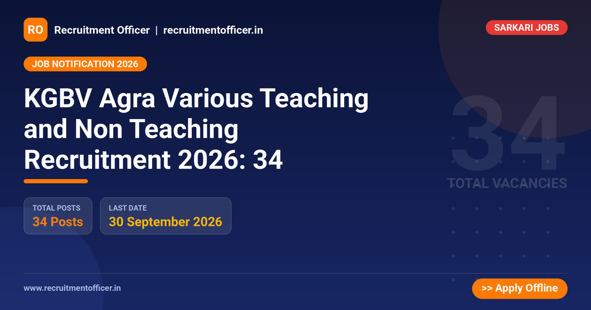 KGBV Agra Various Teaching and Non Teaching Recruitment 2026: 34 - NRAI nrai.in