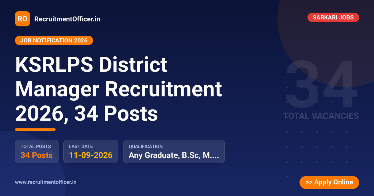 KSRLPS District Manager Recruitment 2026, 34 Posts 1 KSRLPS District Manager Recruitment 2026, 34 Posts - RecruitmentOfficer.in