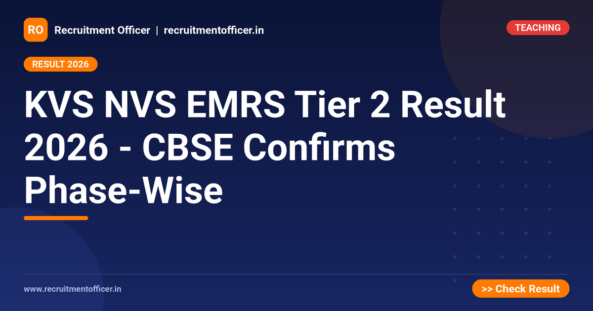 KVS NVS EMRS Tier 2 Result 2026 - CBSE Confirms Phase-Wise 1 KVS NVS EMRS Tier 2 Result 2026 - CBSE Confirms Phase-Wise - NRAI nrai.in